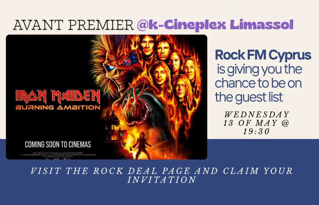 Rock FM Cyprus - Event, Avant Premier - Iron Maiden: Burning Ambition